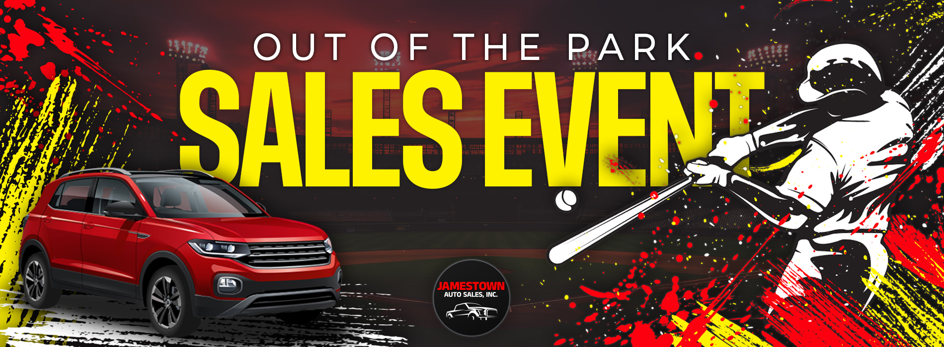 Jamestown Auto Sales - Out of The Park Sales Event