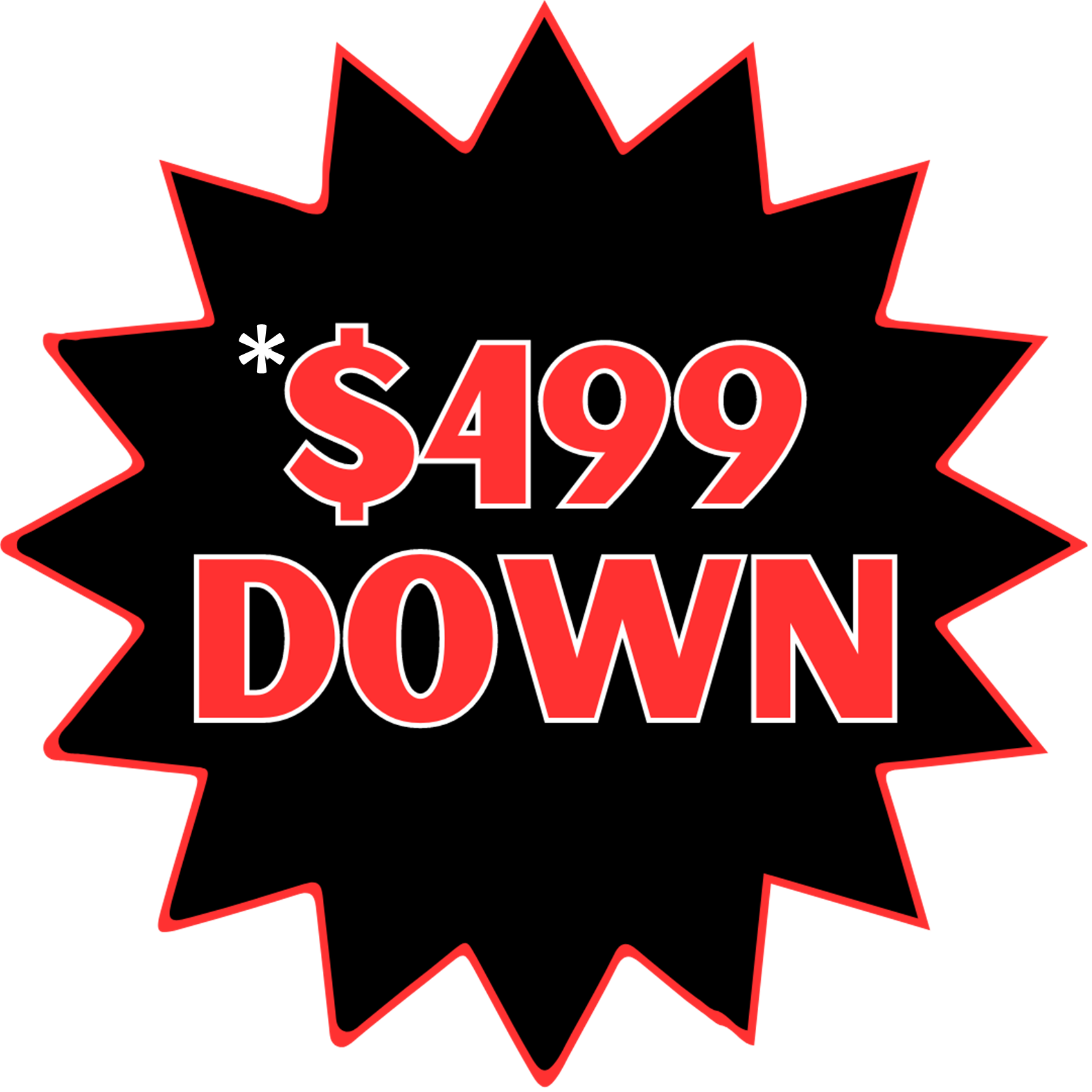 $499 Down Payment or Less!*